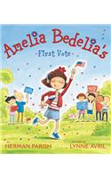Amelia Bedelia's First Vote: (Amelia Bedelia)