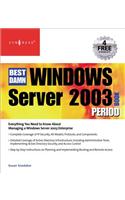 The Best Damn Windows Server 2003 Book Period
