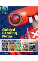 Project X Origins: Gold Book Band, Oxford Level 9: Communication: Guided reading notes