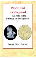 Pascal and Kierkegaard (Vol 1)