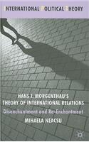 Hans J. Morgenthau's Theory of International Relations