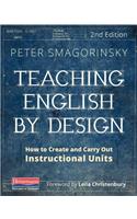Teaching English by Design, Second Edition