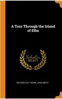 Tour Through the Island of Elba