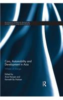 Cars, Automobility and Development in Asia