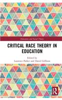 Critical Race Theory in Education