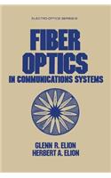 Fiber Optics in Communications Systems