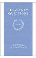 Heavenly Questions
