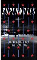 Supernotes