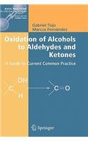 Oxidation of Alcohols to Aldehydes and Ketones