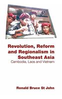 Revolution, Reform and Regionalism in Southeast Asia