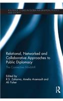 Relational, Networked and Collaborative Approaches to Public Diplomacy