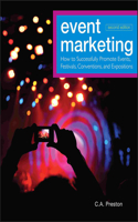 Event Marketing: How to Successfully Promote Events, Festivals, Conventions, and Expositions(The Wiley Event Management Series)