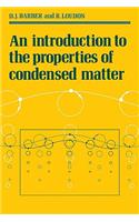 Introduction to the Properties of Condensed Matter