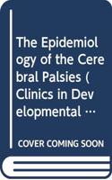 Epidemiology of the Cerebral Palsies