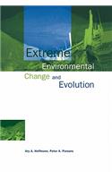 Extreme Environmental Change and Evolution