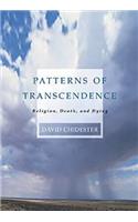 Patterns of Transcendence: Religion, Death, and Dying