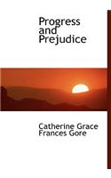 Progress and Prejudice