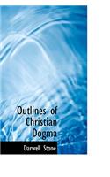 Outlines of Christian Dogma