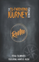 Re-Me The Journey of Co-Parenting
