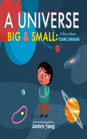 Universe Big & Small: A Story about Carl Sagan