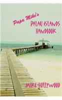 Papa Mike's Palau Islands Handbook