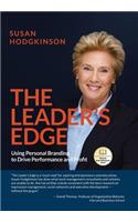 Leader's Edge: Using Personal Branding to Drive Performance and Profit