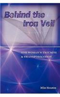 Behind the Iron Veil
