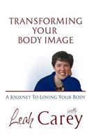 Transforming Your Body Image