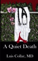 A Quiet Death