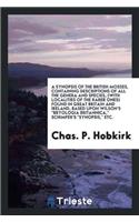 A Synopsis of the British Mosses, Containing Descriptions of All the Genera and Species, (with Localities of the Rarer Ones) Found in Great Britain and Ireland, Based Upon Wilson's Bryologia Britannica, Schimper's Synopsis, Etc.