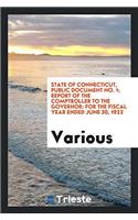 State of Connecticut, Public Document No. 1; Report of the Comptroller to the Governor