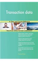 Transaction data A Clear and Concise Reference