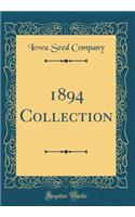 1894 Collection (Classic Reprint)
