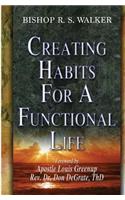 Creating Habits For A Functional Life