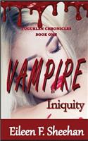 Vampire Iniquity: Book One