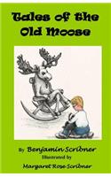 Tales of the Old Moose