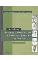 Atlas of Surgical Approaches to the Bones and Joints of the