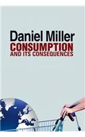 Consumption and Its Consequences