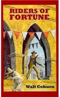 Riders Of Fortune