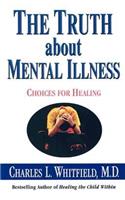 Truth About Mental Illness