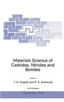 Materials Science of Carbides, Nitrides and Borides