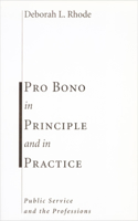 Pro Bono in Principle and in Practice