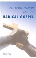 Self-Actualization and Radical Gospel
