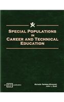 Special Populations in Career and Technical Education