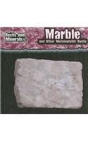 Marble and Other Metamorphic Rocks