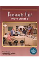 Crossroads Café, Photo Stories B