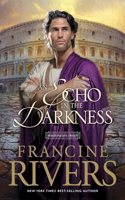 Echo in the Darkness: (Mark of the Lion)