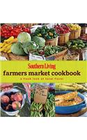 SOUTHERN LIVING FARMERS MARKET COOKBOOK