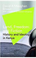 Land Freedom & Fiction
