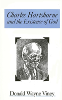 Charles Hartshorne and the Existence of God: (SUNY series in Philosophy)